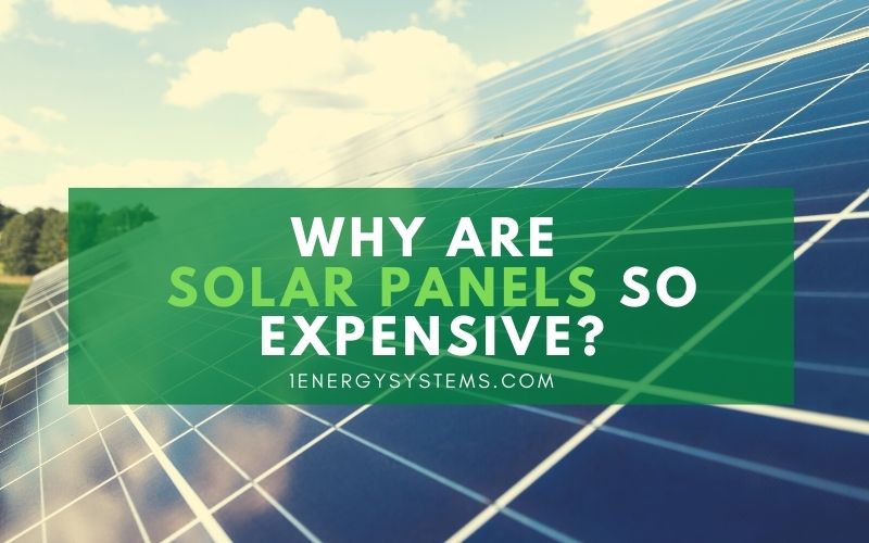 Why are Solar Panels So Expensive