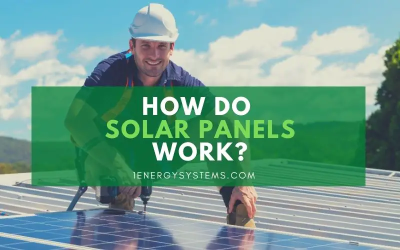 How Do Solar Panels Work
