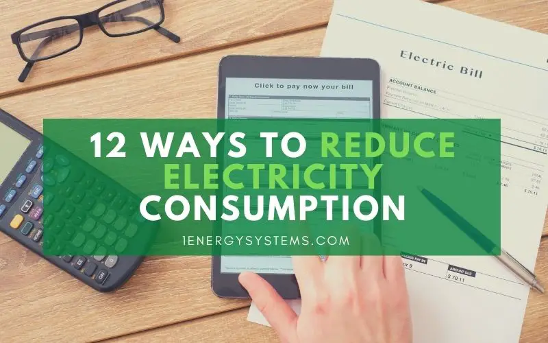 12 Ways To Reduce Electricity Consumption At Home