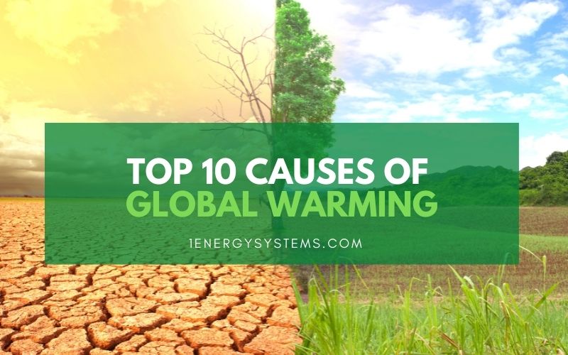 Top 10 Causes of Global Warming