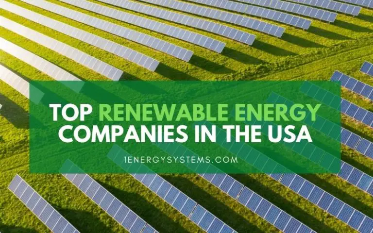 12 Top Renewable Energy Companies In USA