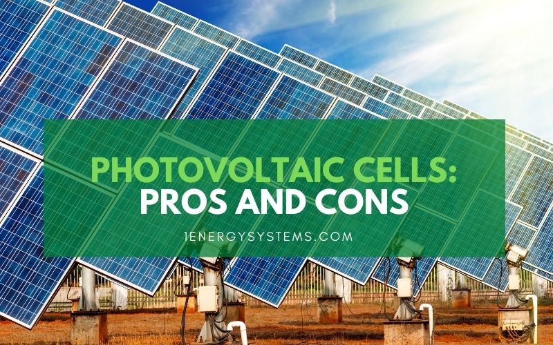 Photovoltaic Cells Advantages and Disadvantages