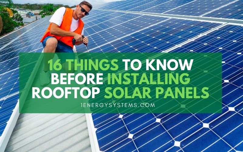 16 Things to Know Before Installing Rooftop Solar Panels