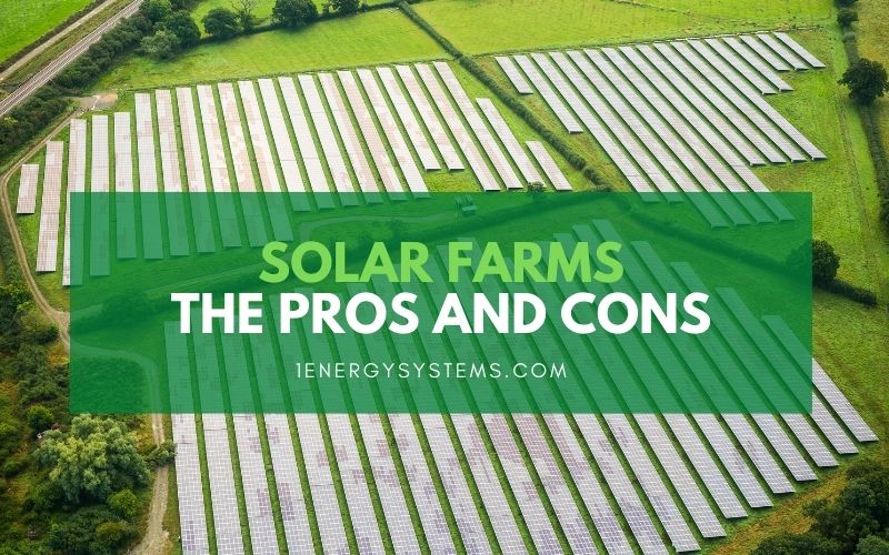 Solar Farms: Pros and Cons