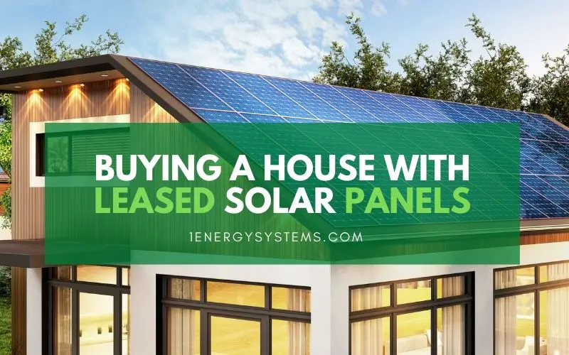 buying a house with leased solar panels