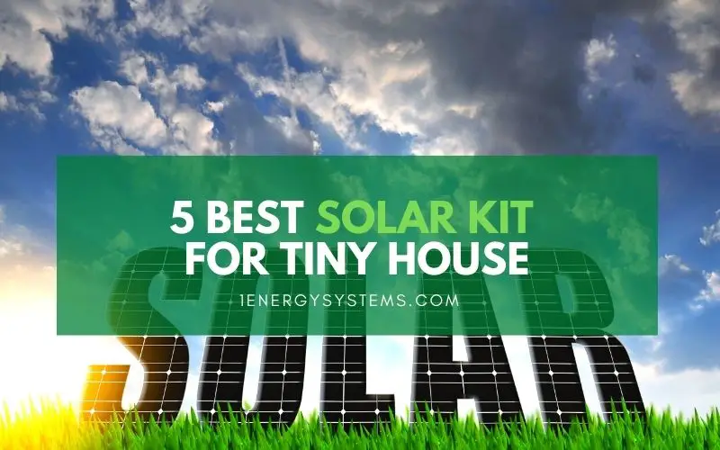 best solar kit for tiny house