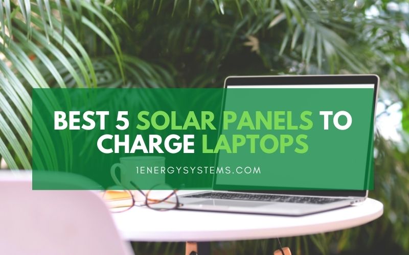 Solar Panels To Charge Laptops