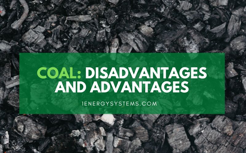 Coal Disadvantages and Advantages
