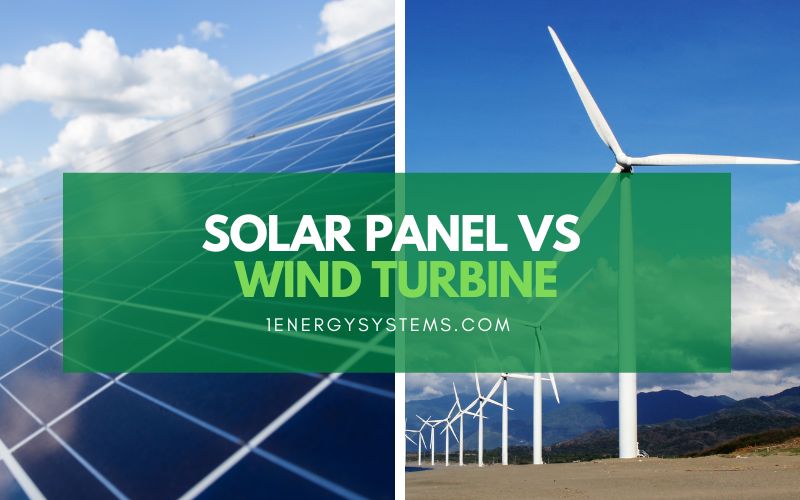 Solar Panel vs Wind Turbine