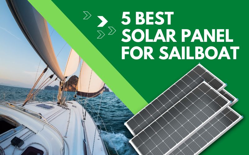 Best Solar Panel for Sailboat
