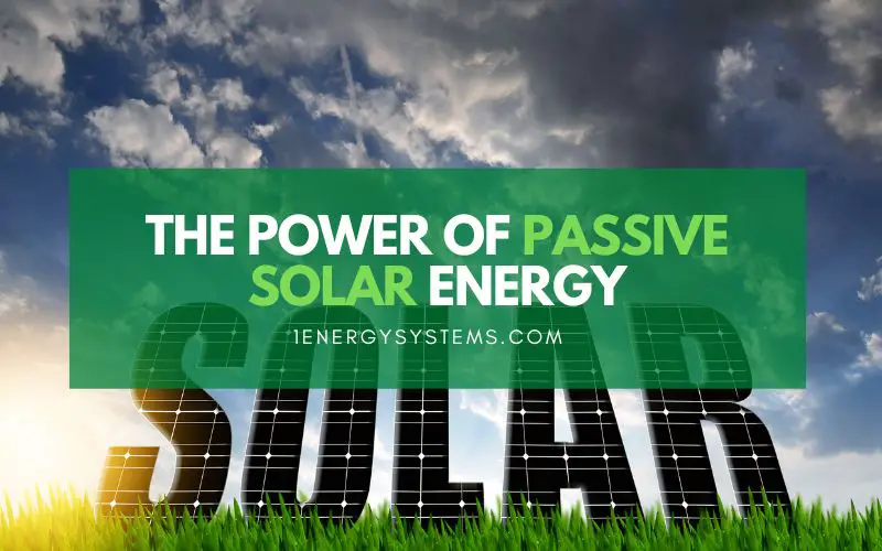 Passive Solar Energy