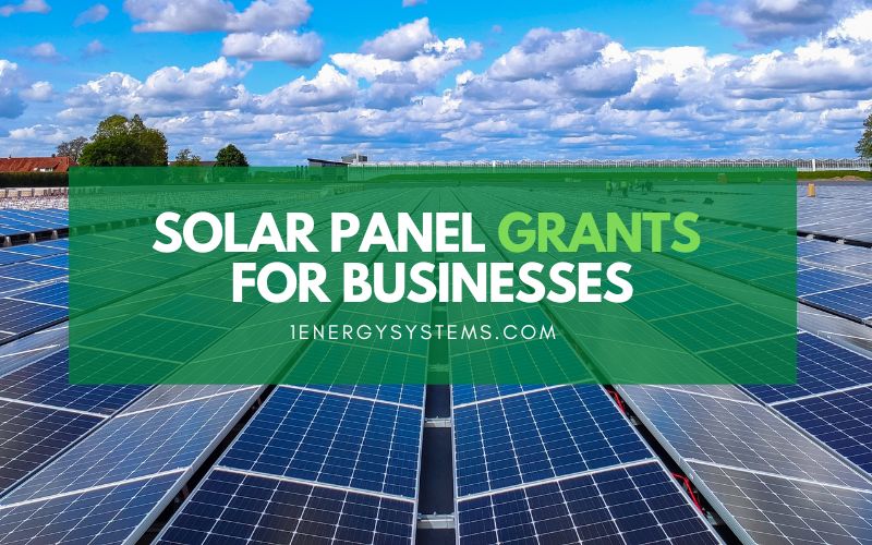 Solar Panel Grants for Businesses