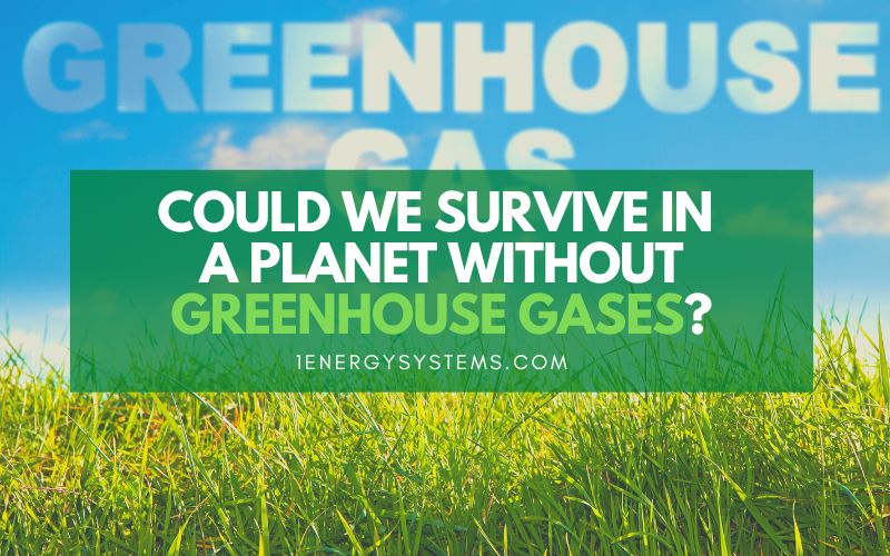 What Would Happen If There Were No Greenhouse Gases