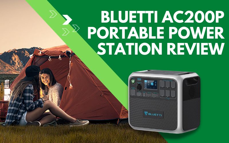 BLUETTI AC200P Portable Power Station review