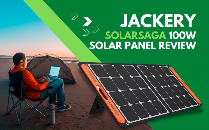 Jackery Solarsaga 100w Solar Panel Review