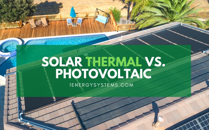 Solar Thermal vs. Photovoltaic
